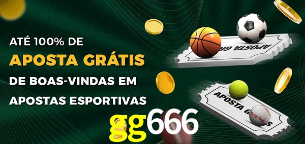 gg666 Ate 100% de Aposta Gratis