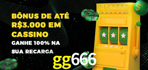 gg666 melhor bônus de depósito